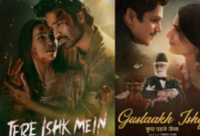 Photo of ओपनिंग डे पर छाई ‘तेरे इश्क में’, ‘गुस्ताख इश्क’ ने की धीमी शुरुआत